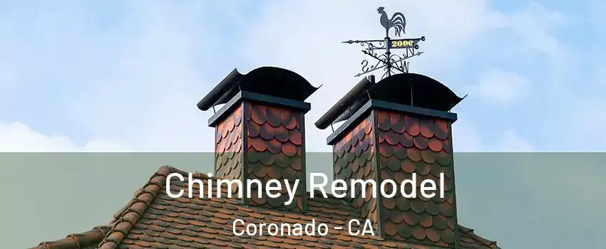  Chimney Remodel Coronado - CA