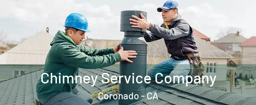  Chimney Service Company Coronado - CA