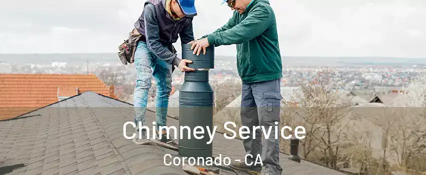  Chimney Service Coronado - CA