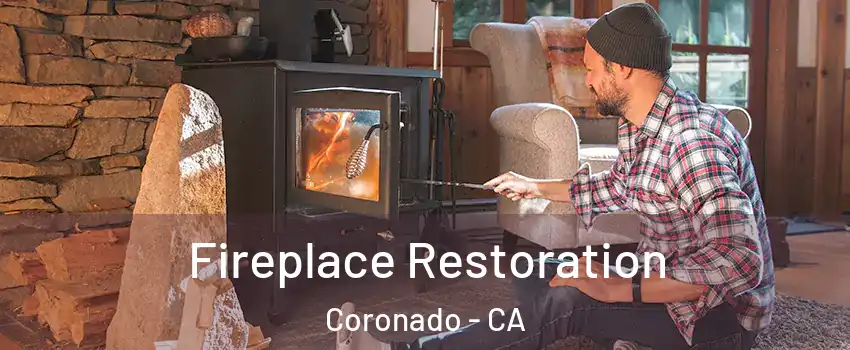  Fireplace Restoration Coronado - CA