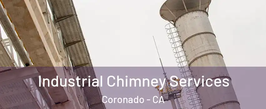  Industrial Chimney Services Coronado - CA