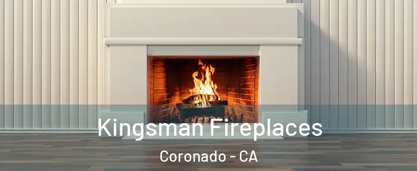 Kingsman Fireplaces Coronado - CA