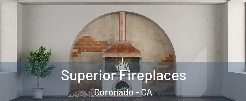  Superior Fireplaces Coronado - CA