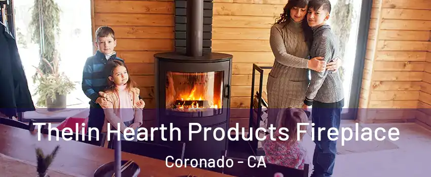  Thelin Hearth Products Fireplace Coronado - CA